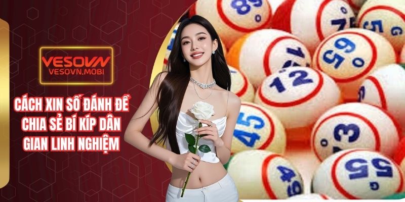 cách xin số đánh đề